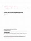 Research paper thumbnail of Evaluative Versus Facilitative Mediation: A Discussion