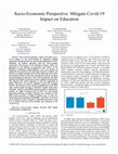 Research paper thumbnail of Socio-Economic Perspective: Mitigate Covid-19 Impact on Education