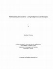 Research paper thumbnail of Nishnaabeg Encounters: Living Indigenous Landscapes