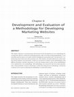 Research paper thumbnail of Development and Evaluation of a Methodology for Developing Marketing Websites