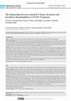 Research paper thumbnail of The relationship between extended D-dimer elevations and hereditary thrombophilia in COVID-19 patients