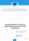 Research paper thumbnail of Recommendation for Creep and Creep-fatigue assessment for P91 Components