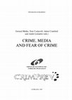 Research paper thumbnail of Crime, media and fear of crime