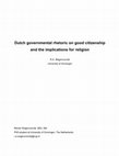 Research paper thumbnail of Dutch Governmental Rhetoric on Good Citizenship and the Implications for Religion