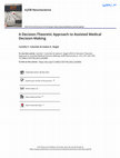 Research paper thumbnail of A Decision-Theoretic Approach to Assisted Medical Decision-Making