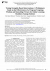 Research paper thumbnail of Testing Strengths-Based Interventions: A Preliminary Study on the Effectiveness of a Program Targeting Wisdom and Knowledge Virtues for Online Learning Readiness Among Students