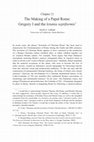 Research paper thumbnail of The Making of a Papal Rome: Gregory I and the Letania Septiformis