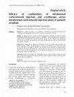 Research paper thumbnail of Efficacy of combination of intralesional corticosteroid injection and cryotherapy versus intralesional corticosteroid injection alone in patients of keloid