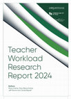 Research paper thumbnail of Teacher Workload Research Report 2024