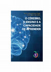 Research paper thumbnail of O Cerebro o ensino e a capaciedade de aprender versao digital oeh5im