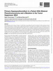 Research paper thumbnail of Primary Hyperparathyroidism in a Patient With Bilateral Pheochromocytoma and a Mutation in the Tumor Suppressor<i>MAX</i>