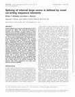 Research paper thumbnail of Splicing of internal large exons is defined by novel cis -acting sequence elements