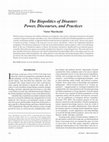 Research paper thumbnail of The Biopolitics of Disaster: Power, Discourses, and Practices