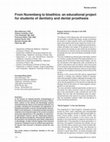 Research paper thumbnail of From Nuremberg to bioethics: an educational project for students of dentistry and dental prosthesis