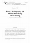 Research paper thumbnail of Using Cryptography For Privacy-Preserving Data Mining