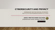 Research paper thumbnail of Cyber Security and Privacy