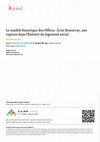 Research paper thumbnail of Le modèle historique des Offices : la loi Bonnevay, une rupture dans l’histoire du logement social