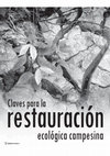 Research paper thumbnail of Claves para la restauración ecológica campesina