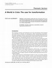 Research paper thumbnail of A World in Crisis: The case for transformation