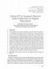 Research paper thumbnail of Using ICT to Support Alumni Data Collection in Higher Education / Upotreba IKT s ciljem pružanja potpore prikupljanju podataka o bivšim studentima u visokom obrazovanju