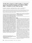 Research paper thumbnail of <sup>18</sup>F-FDG PET is Superior to WHO Grading as a Prognostic Tool in Neuroendocrine Neoplasms and Useful in Guiding PRRT: A Prospective 10-Year Follow-up Study