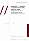 Research paper thumbnail of Paulo Emílio and the formation of historical studies of cinema in Europe