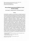 Research paper thumbnail of Researching Entrepreneurial Beliefs in Career Decision-making