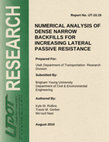 Research paper thumbnail of Numerical Analysis of Dense Narrow Backfills for Increasing Lateral Passive Resistance