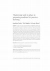 Research paper thumbnail of ‘Shadowing’ and its place in preparing students for practice learning