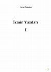 Research paper thumbnail of İzmir Yazıları I