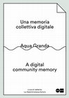 Research paper thumbnail of Come costruire digitalmente una memoria collettiva | How to digitally construct a community memory