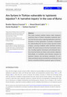 Research paper thumbnail of Are Syrians in Türkiye vulnerable to 'epistemic injustice'?: A 'narrative inquiry' in the case of Bursa