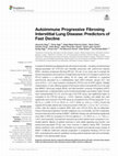 Research paper thumbnail of Autoimmune Progressive Fibrosing Interstitial Lung Disease: Predictors of Fast Decline