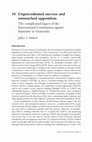 Research paper thumbnail of Unprecedented Success and Entrenched Opposition: The Complicated Legacy of the International Commission Against Impunity in Guatemala