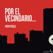 Research paper thumbnail of Por el vecindario