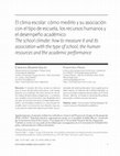 Research paper thumbnail of El clima escolar: cómo medirlo y su asociación con el tipo de escuela, los recursos humanos y el desempeño académico