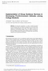 Research paper thumbnail of Implementation of Group Guidance Services in Developing Pro-Environment Attitudes among College Students