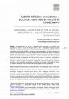 Research paper thumbnail of Saberes indígenas na academia: a oralitura como meio de difusão de conhecimento