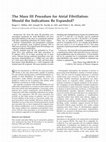 Research paper thumbnail of The maze III procedure for atrial fibrillation: should the indications be expanded?