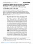 Research paper thumbnail of Enhancing health literacy through co-design: development of culturally appropriate materials on genetic risk and customary consanguineous marriage