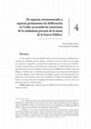 Research paper thumbnail of De espacios circunstanciales a espacios permanentes de deliberación en Urabá: socavando las estructuras de la ciudadanía precaria de la mano de la Fuerza Pública