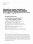 Research paper thumbnail of Associations of Body Mass Index (Maternal BMI) and Gestational Diabetes Mellitus with Neonatal and Maternal Pregnancy Outcomes in a Multicentre European Database (Diabetes and Pregnancy Vitamin D and Lifestyle Intervention for Gestational Diabetes Mellitus Prevention)