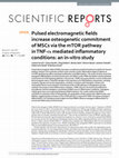 Research paper thumbnail of Pulsed electromagnetic fields increase osteogenetic commitment of MSCs via the mTOR pathway in TNF-α mediated inflammatory conditions: an in-vitro study