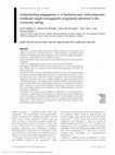 Research paper thumbnail of Understanding engagement in a family-focused, multicomponent, childhood weight management programme delivered in the community setting