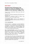 Research paper thumbnail of Dynamic Energy Performance Gap Analysis of a University Building: Case Studies at UAE University Campus, UAE