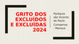 Research paper thumbnail of GRITO DOS EXCLUÍDOS E EXCLUÍDAS 2024