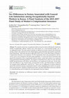 Research paper thumbnail of Sex Differences in Factors Associated with General Life Satisfaction among Occupationally Injured Workers in Korea: A Panel Analysis of the 2013–2017 Panel Study of Worker’s Compensation Insurance