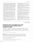 Research paper thumbnail of Prognostic value of circulating tumor cells in nonmuscle invasive bladder cancer: a CellSearch analysis