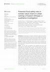 Research paper thumbnail of Potential food safety risks in tomato value chains in urban settings of Eastern Ethiopia: a qualitative investigation