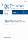 Research paper thumbnail of Protezione della persona vulnerabile e limitazioni della capacità. Un caso di abuso dell'amministrazione di sostegno